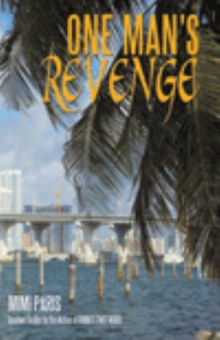 ONE MAN'S REVENGE