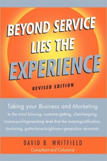 Beyond Service lies the Experience Revised Edition
