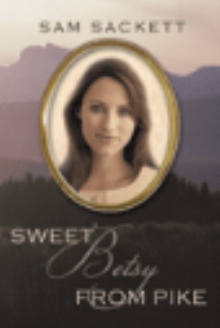 Sweet Betsy from Pike