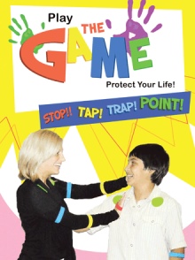 Play the Game—Protect Your Life! Play the Game—Protect Your Life!