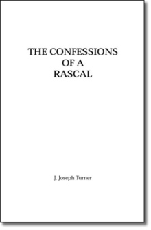 Confessions of a Rascal