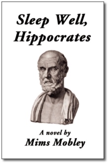 Sleep Well, Hippocrates
