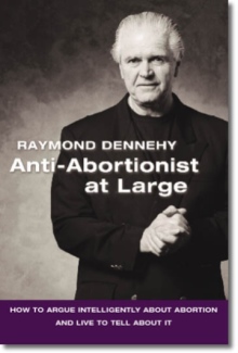 Anti-Abortionist At Large