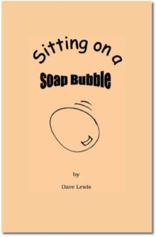 Sitting on a Soap Bubble