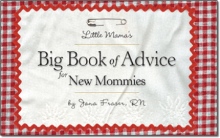 Little Mama's Big Book of Advice for New Mommies