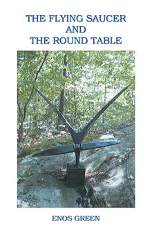 The Flying Saucer and the Round Table