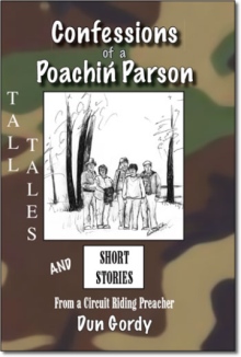 Confessions of a Poachin' Parson