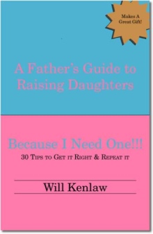 A Father's Guide to Raising Daughters