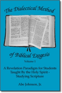 The Dialectical Method of Biblical Exegesis
