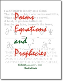 Poems, Equations and Prophecies