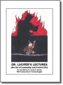 Dr. Lucifer's Lectures (The Art of Leadership and Control 101)