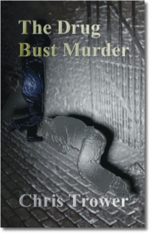 The Drug Bust Murder