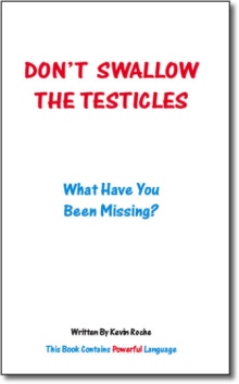 Don't Swallow the Testicles