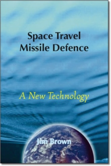 Space Travel, Missile Defence