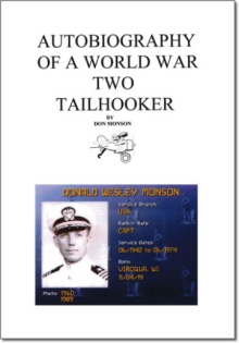 Autobiography of a World War Two Tailhooker