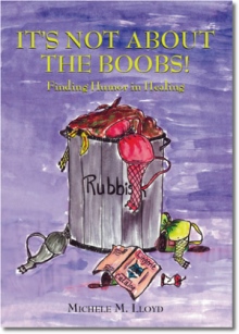 It's Not About the Boobs! Finding Humor in Healing