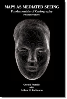 Maps as Mediated Seeing