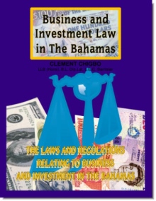 Business and Investment Law in The Bahamas
