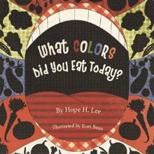 What Colors Did You Eat Today?