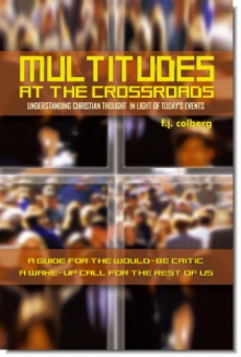 Multitudes at the Crossroads