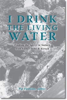 I Drink the Living Water