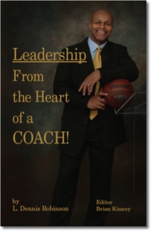 Leadership From the Heart of a Coach!