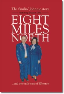 Eight Miles North
