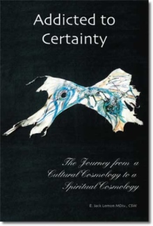 Addicted to Certainty