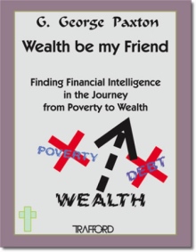 Wealth Be My Friend