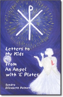 Letters to My Kids from an Angel with 'L' Plates