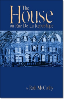 The House on Rue De La Republique
