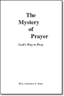 The Mystery of Prayer