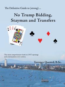 The Definitive Guide to (Strong)&hellip; No Trump Bidding, Stayman and Transfers