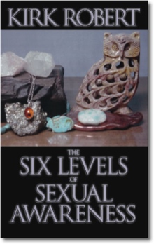 The Six Levels of Sexual Awareness