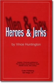 Men & Sex/Heroes & Jerks