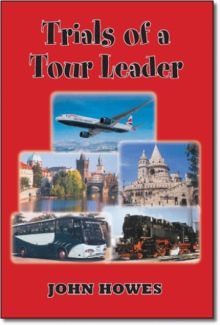 Trials of a Tour Leader