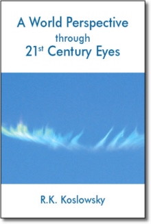 A World Perspective through 21st Century Eyes