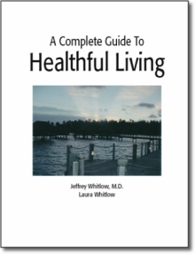 A Complete Guide to Healthful Living
