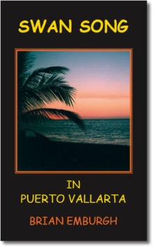 Swan Song in Puerto Vallarta