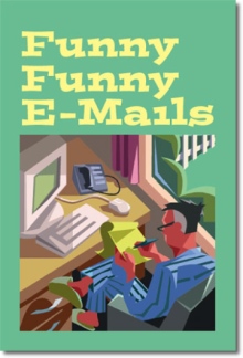 Funny Funny E-mails