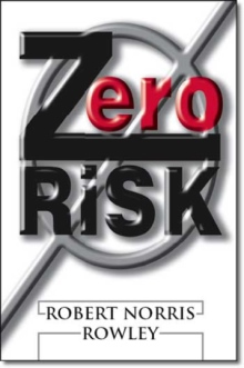 Zero Risk