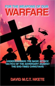 For the Weapons of our Warfare