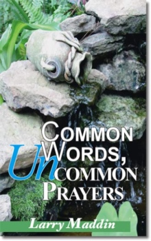 Common Words, Uncommon Prayers