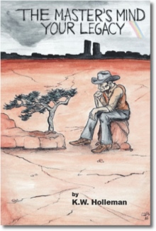 The Master's Mind, Your Legacy