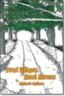 Forest Whispers, Marsh Murmurs