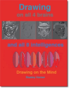 Drawing On All 4 Brains and All 8 Intelligences