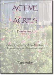 Active Acres: Farming @ 40!