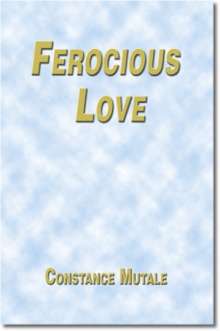 Ferocious Love