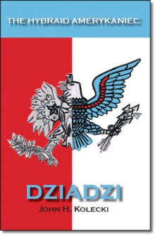 The Hybraid Amerykaniec: Dziadzi