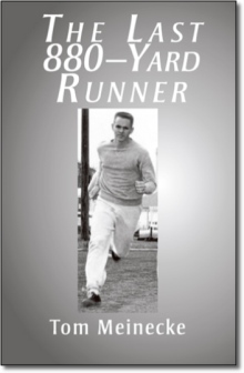 The Last 880-Yard Runner